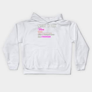 New York Stronger Mom Kids Hoodie